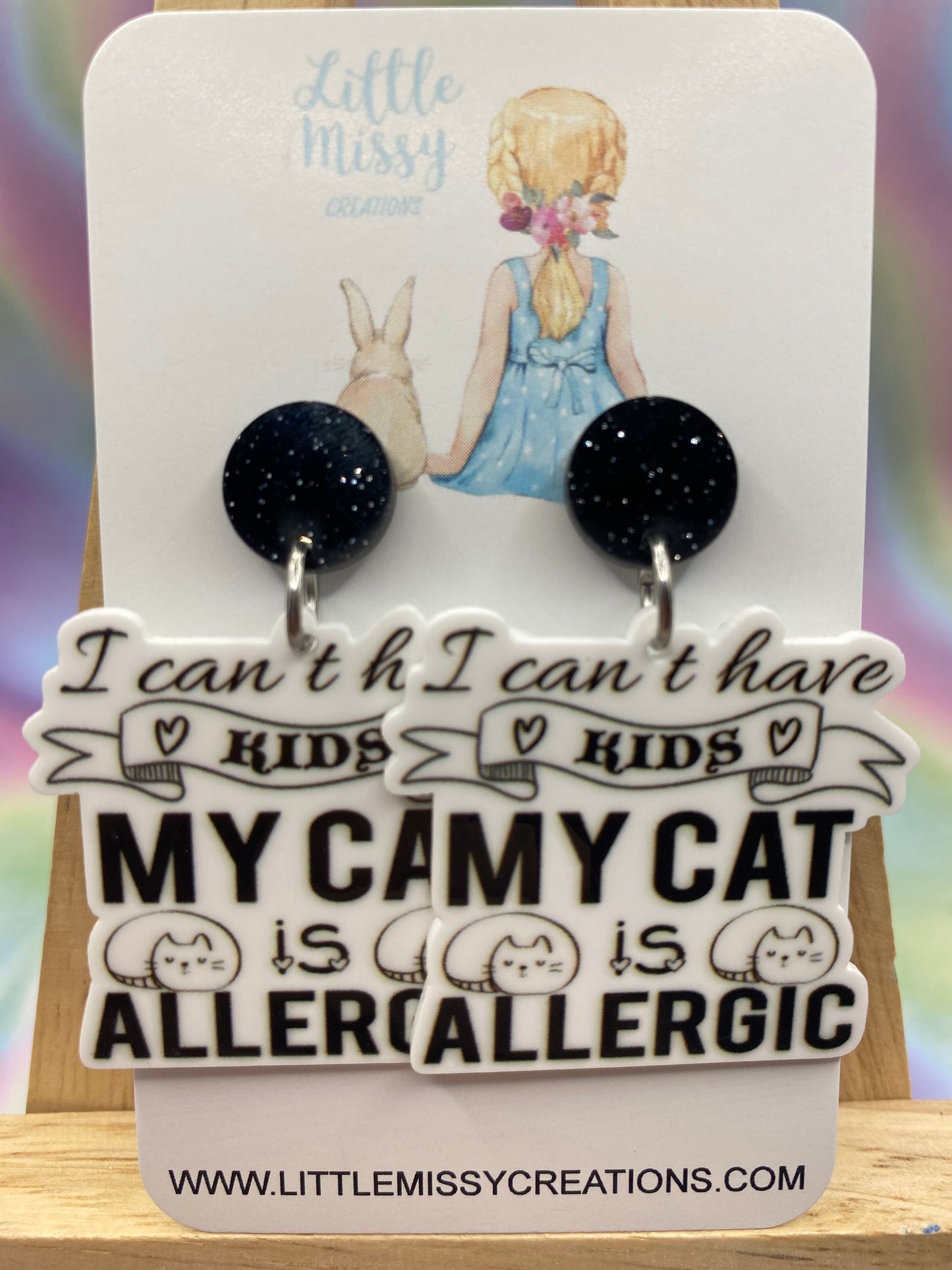 I can't have kids. My cat is allergic! Dangles
