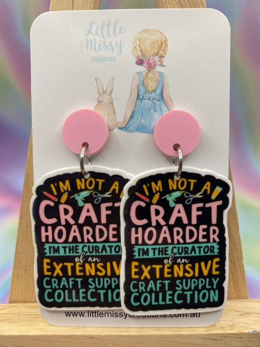 I'am not a craft hoarder Dangles