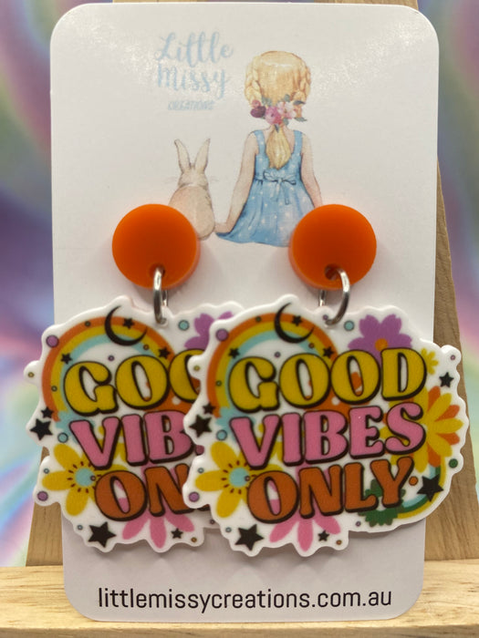 Good Vibes Only Dangles