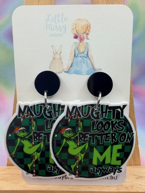 Naughty looks better on me anyways Dangles